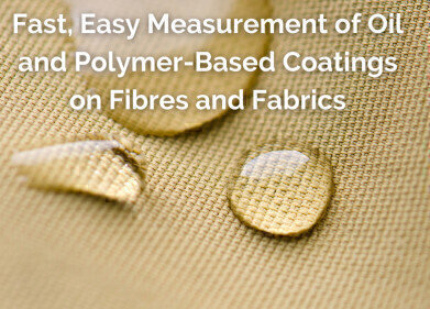 快速、容易测量的石油和聚合物涂层纤维和织物